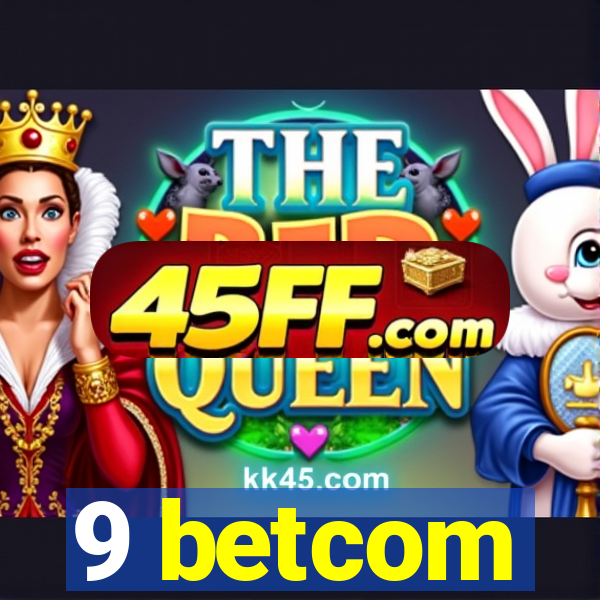 9 betcom